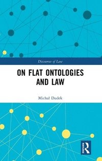 bokomslag On Flat Ontologies and Law