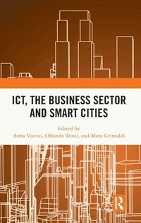 bokomslag ICT, the Business Sector and Smart Cities