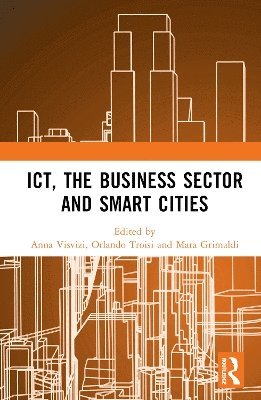 ICT, the Business Sector and Smart Cities 1