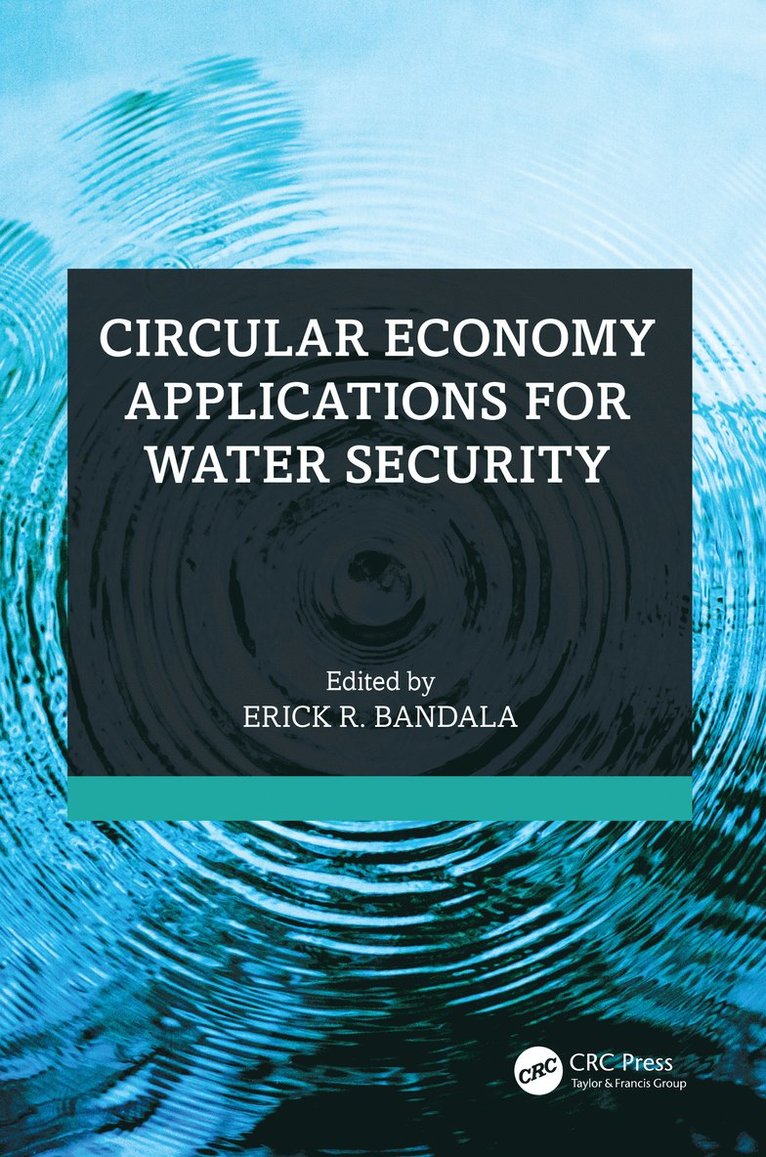 Erick R. Bandala - Circular Economy Applications for Water Security, Inbunden