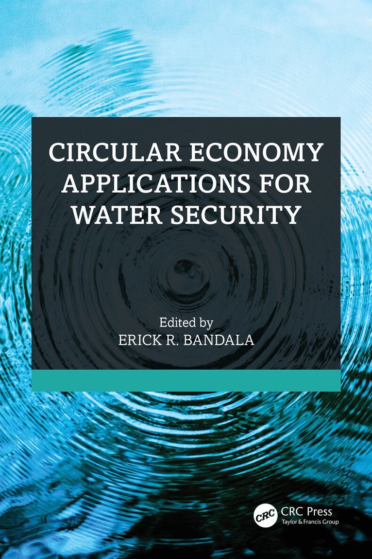 Erick R. Bandala - Circular Economy Applications for Water Security, Häftad