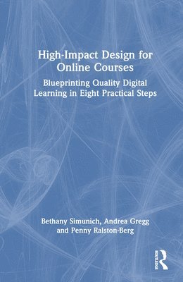 High-Impact Design for Online Courses 1