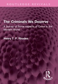 bokomslag Criminals We Deserve