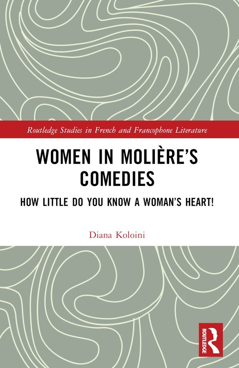 Diana Koloini - Women in Molière’s Comedies, Häftad