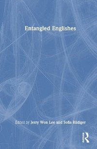 bokomslag Entangled Englishes