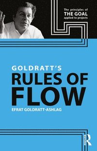 bokomslag Goldratt's Rules of Flow