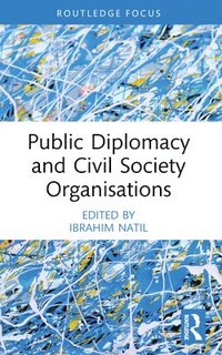 bokomslag Public Diplomacy and Civil Society Organisations