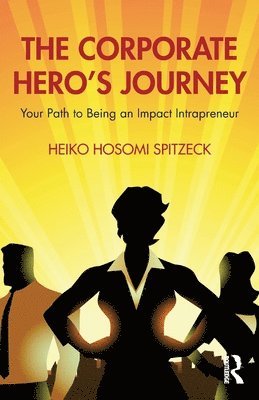 The Corporate Hero's Journey 1