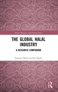 bokomslag The Global Halal Industry