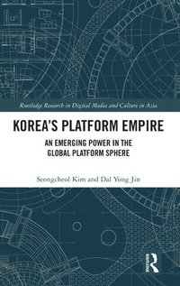 bokomslag Koreas Platform Empire