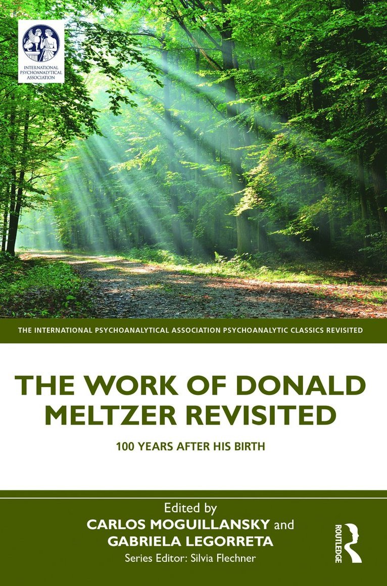 The Work of Donald Meltzer Revisited 1