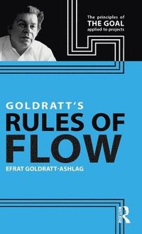 bokomslag Goldratt's Rules of Flow