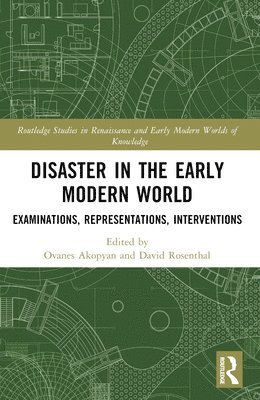 bokomslag Disaster in the Early Modern World