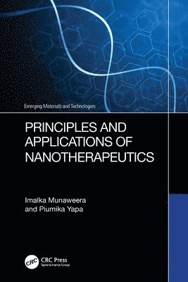 Imalka Munaweera, Piumika Yapa, Sri Lanka) Munaweera, Imalka (University of Sri Jayewardenepura - Principles and Applications of Nanotherapeutics, Häftad