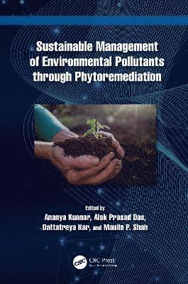 Sustainable Management of Environmental Pollutants through Phytoremediation 1