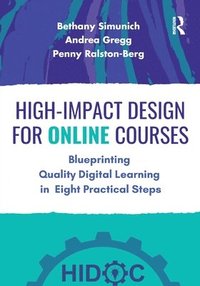 bokomslag High-Impact Design for Online Courses