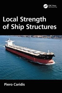 bokomslag Local Strength of Ship Structures