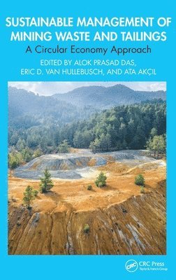 Sustainable Management of Mining Waste and Tailings 1