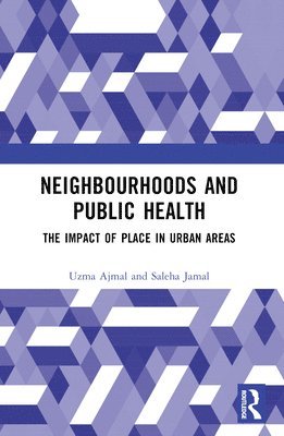 bokomslag Neighbourhoods and Public Health