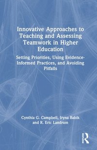 bokomslag Innovative Approaches to Teaching and Assessing Teamwork in Higher Education