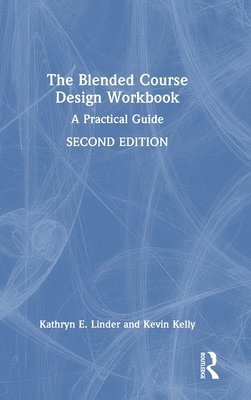 The Blended Course Design Workbook 1