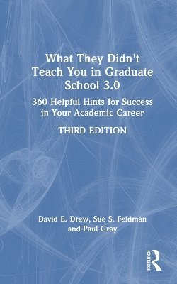 What They Didn't Teach You in Graduate School 3.0 1