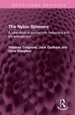Stephen Cotgrove, Jack Dunham, Clive Vamplew - Nylon Spinners, Inbunden