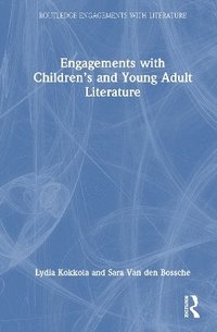 bokomslag Engagements with Childrens and Young Adult Literature