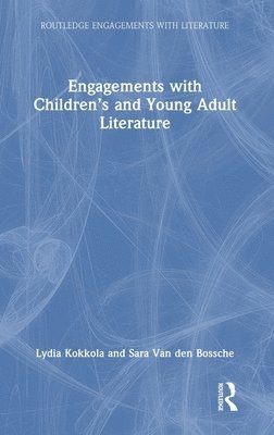 bokomslag Engagements with Childrens and Young Adult Literature