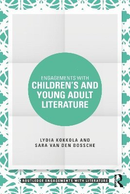 bokomslag Engagements with Childrens and Young Adult Literature