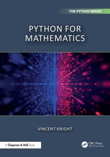 Vincent Knight - Python for Mathematics, Häftad