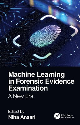 Machine Learning in Forensic Evidence Examination 1