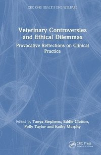 bokomslag Veterinary Controversies and Ethical Dilemmas