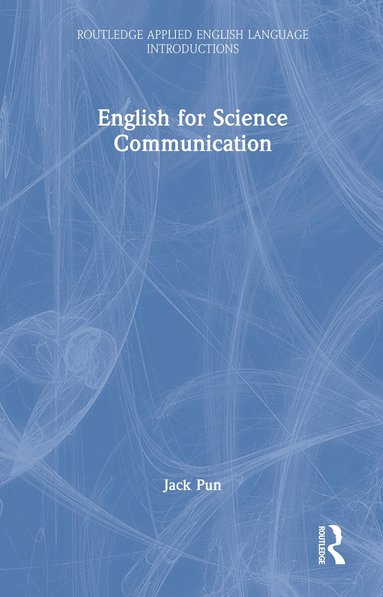Jack Pun - English for Science Communication, Inbunden