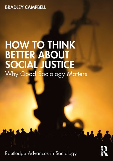 bokomslag How to Think Better About Social Justice