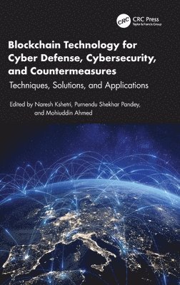 bokomslag Blockchain Technology for Cyber Defense, Cybersecurity, and Countermeasures