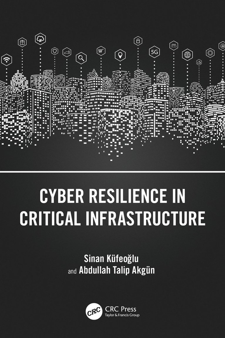 Cyber Resilience in Critical Infrastructure