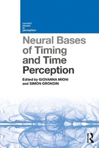 bokomslag Neural Bases of Timing and Time Perception