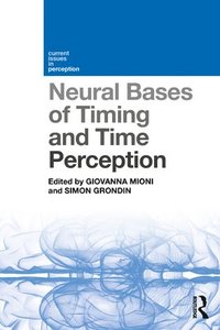 bokomslag Neural Bases of Timing and Time Perception