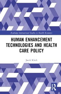 bokomslag Human Enhancement Technologies and Healthcare Policy