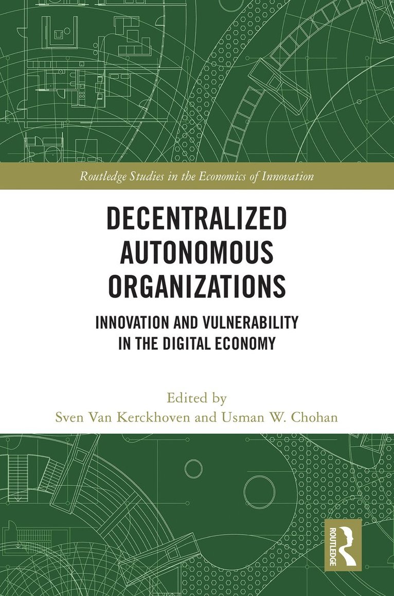 Sven Van Kerckhoven, Usman W. Chohan, Sven van Kerckhoven - Decentralized Autonomous Organizations, Inbunden