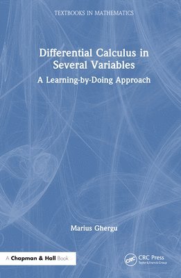 Marius Ghergu - Differential Calculus in Several Variables, Inbunden