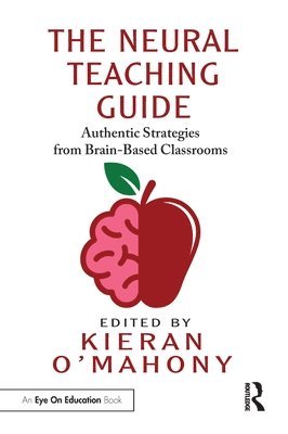 Kieran O'Mahony - Neural Teaching Guide, Häftad