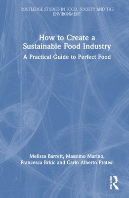 How to Create a Sustainable Food Industry 1