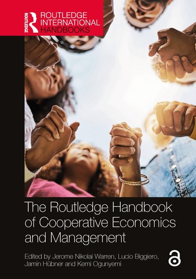 Jerome Nikolai Warren, Lucio Biggiero, Jamin Hübner, Kemi Ogunyemi - Routledge Handbook of Cooperative Economics and Management, Häftad