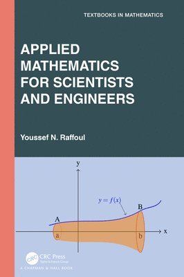 bokomslag Applied Mathematics for Scientists and Engineers