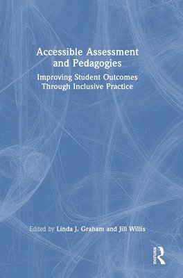 bokomslag Accessible Assessment and Pedagogies