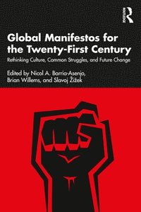 bokomslag Global Manifestos for the Twenty-First Century