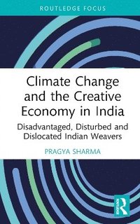 bokomslag Climate Change and the Creative Economy in India