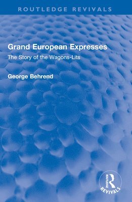 bokomslag Grand European Expresses